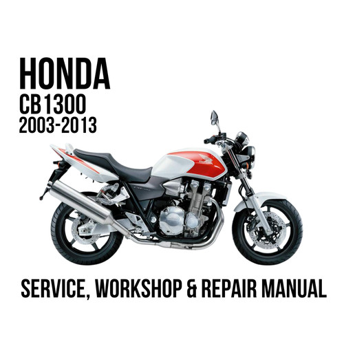 Honda cb1300 2003 2013 service - 2003-2013,