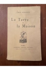 La terre et la maison Emile