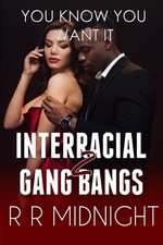 Rr Midnight Interracial Gang