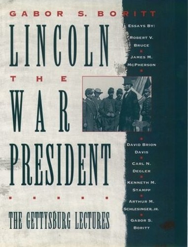 Lincoln the war - the, president