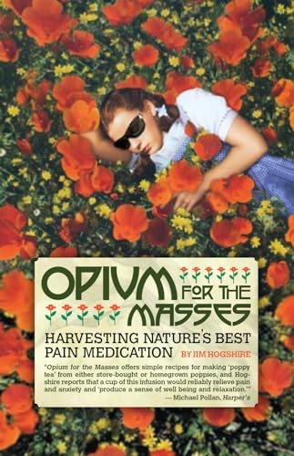Jim hogshire opium for - -, the