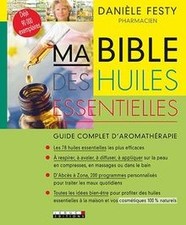 Ma bible des huiles essentielles : guide complet d... | Livre | état acceptable