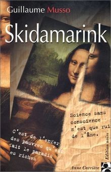 Skidamarink guillaume musso - guillaume,