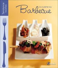 La cuisine au barbecue - Collectif - V380332