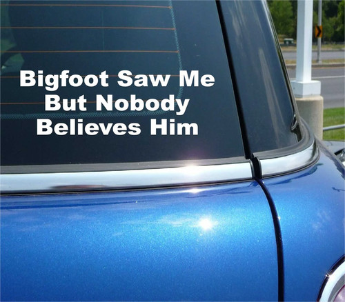 Bigfoot saw but nobody - bigfoot,