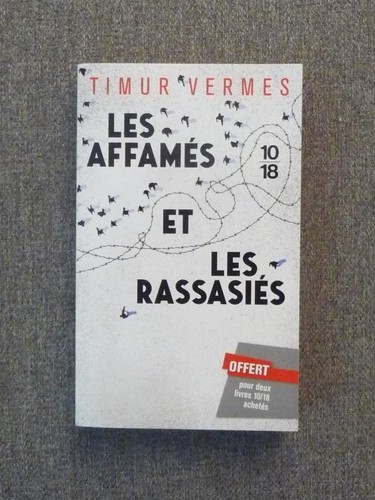 Les affamés et - les,