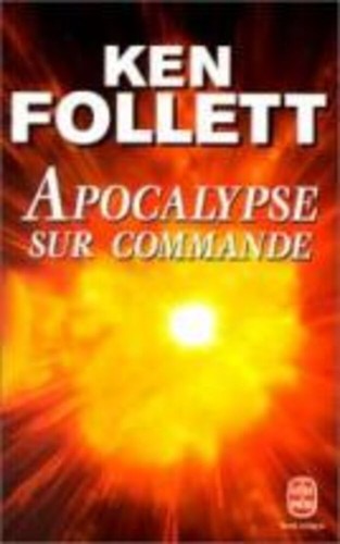 Apocalypse sur commande - apocalypse,