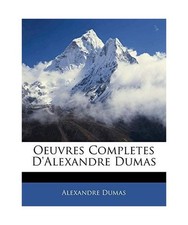 Oeuvres Completes D'Alexandre