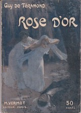 FASCICULE ROSE D'OR GUY DE TERAMOND M. VERMOT ATAMIAN