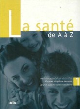 La santé de A à Z Tome I - Collectif - V275666