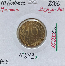 10 CENTIMES MARIANNE - 2000 - Pièce de Monnaie en Bronze-Alu - BE