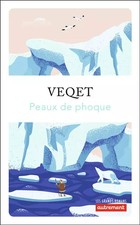 Peaux de phoque, Veqet