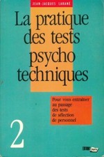 La pratique des tests psychotechnique... - Jean-Jacques Larané - V255434