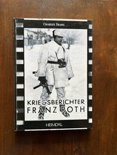 KRIEGSBERICHTER FRANZ ROTH - Charles Trang - Heimdal 2008 - français/anglais