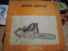 Notice d'emploi manuel Tronçonneuse Stihl 031 AV liste des Pièces de Rechange