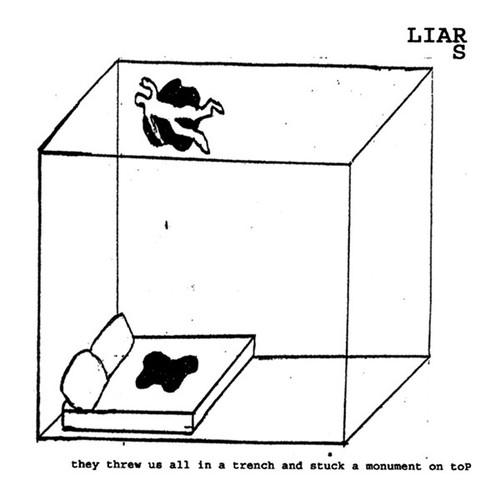 Liars they threw all - they, in