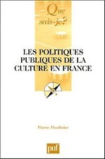 Les politiques publiques de la cultur... - Pierre Moulinier - V1994624