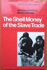 The Shell Money of the Slave