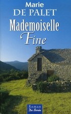 Mademoiselle Fine - Marie De