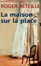 La maison sur la place, Roger