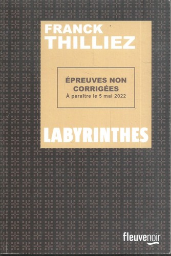 Labyrinthes franck thilliez - labyrinthes.,