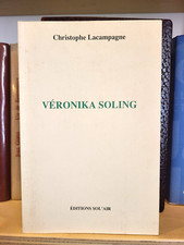 LACAMPAGNE (Christophe) | Veronika Soling | Envoi de l'auteur