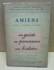 Guides illustrés MICHELIN des champs de bataille (1914-18) AMIENS 1919