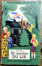Coll. BIBLIOTHEQUE DE SUZETTE "La Maison du Lys" M. Delly (1941)