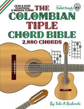 The Colombian Tiple Chord