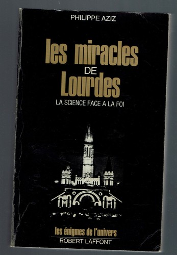 Les miracles lourdes - miracles,
