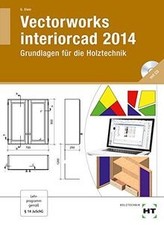 Vectorworks interiorcad 2014: Grundlagen für die Holztechn... | Livre | état bon
