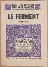 LE FERMENT, Edouard ESTAUNIE, Dédicacé, 1930, "Le livre moderne illustré"
