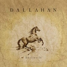 DALLAHAN - SMALLWORLD   CD