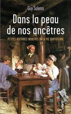 DANS LA PEAU DE NOS ANCETRES