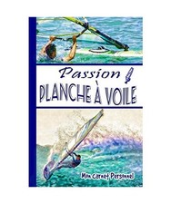Passion planche voile - planche,