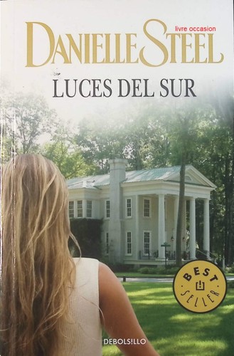 Luces del sur - danielle, steel