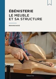Ebénisterie meuble et sa - meuble,