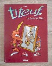 TITEUF n°3 Ca épate les filles... Zep 1994 Glénat BD Livre jeunesse - TBE