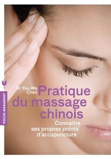 Pratique massage chinois - chinois,