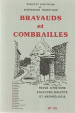 brayauds et combrailles,revue d'histoire,folklore,dialecte et archéologie n°45