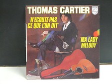 THOMAS CARTIER N'écoute pas
