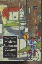 The Cambridge Companion to Modern American Culture - Bigsby Chris