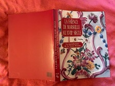 La faïence de Marseille au