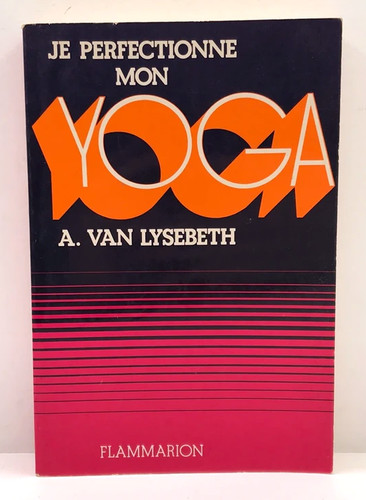 Perfectionne mon yoga - mon,