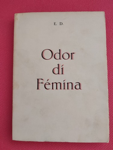 Odor fémina d eric - di, d.