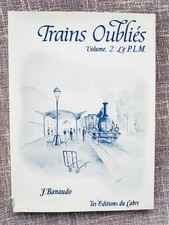 TRAINS OUBLIÉS VOLUME 2 LE