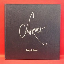 Pop Libre by Cintract - David Cintract - Très rare - Art - Ed Limitée 