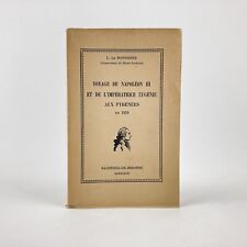 LE BONDIDIER : VOYAGE DE NAPOLÉON III AUX PYRÉNÉES EN 1859 . 1937 . EO N° 1/600