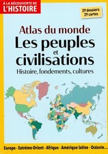  À LA DÉCOUVERTE DE L'HISTOIRE 24 ATLAS DU MONDE LES PEUPLES ET CIVILISATIONS