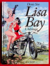 Lisa Bay - L'héritage - Rééd. -2006- Denis Sire - Ed. Albin Michel